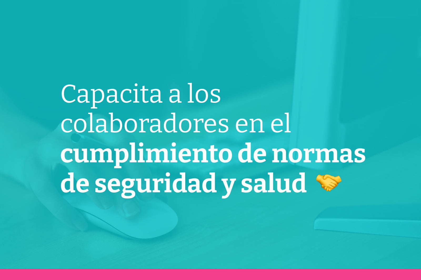 Capacitación para el cumplimiento de las normas de seguridad y salud en el trabajo en Chile